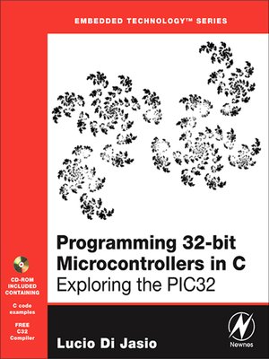 cover image of Programming 32-bit Microcontrollers in C